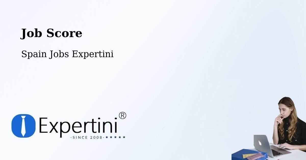 Job Score & Job Description Score Tool – Utrera - Spain Jobs Expertini