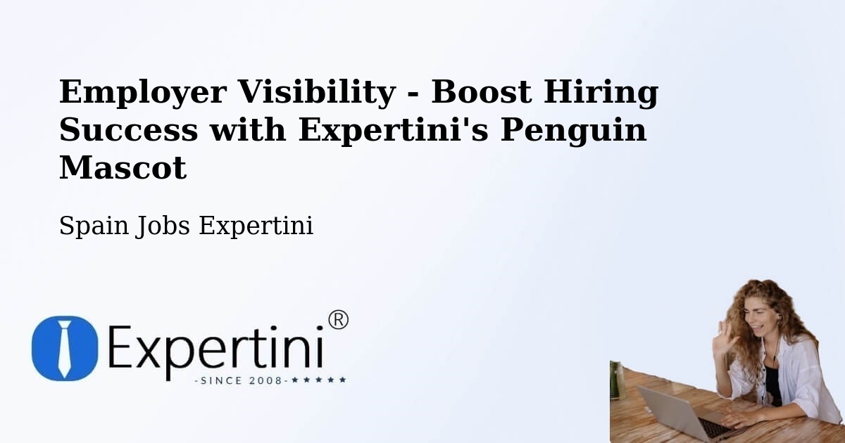 CV and Resume Visibility Optimization – Utrera - Spain Jobs Expertini